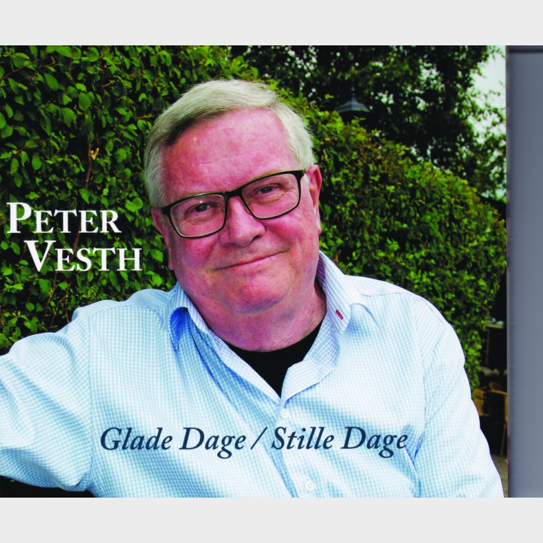 Peter Vesth Glade dage / Stille dage